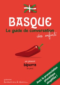 Stéphanie Bioret et Hugues Bioret - Basque - Le guide de conversation des enfants.