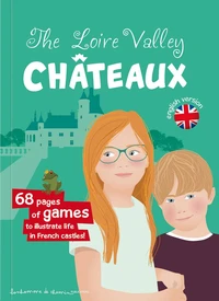 The Loire valley chateaux