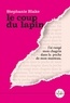 Stephanie Blake - Le coup du lapin.