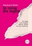 Stephanie Blake - Le coup du lapin.