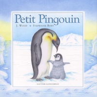 Stephanie Boey et J Wood - Petit Pingouin.