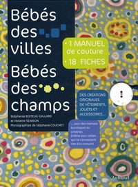 Stéphanie Boiteux-Gallard et Violette Sembon - Bébés des villes Bébés des champs.