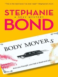 Stephanie Bond - Body Movers.