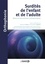 Surdités de l'enfant et de l'adulte : Bilans et interventions orthophoniques. Bilans et interventions orthophoniques