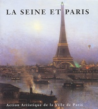 Stéphanie Boura et  Collectif - La Seine Et Paris.