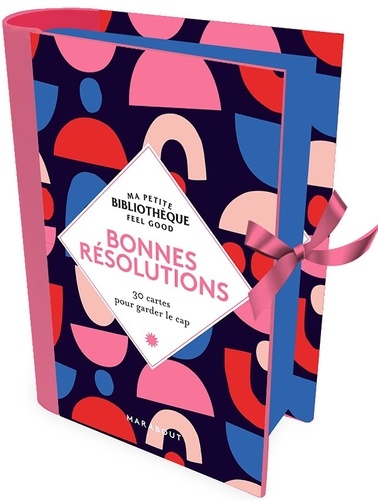 Stéphanie Bouvet - Bonnes résolutions - 30 cartes pour garder le cap.