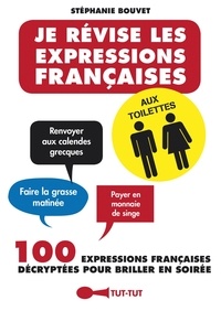 Stéphanie Bouvet - Je révise les expressions françaises aux toilettes.