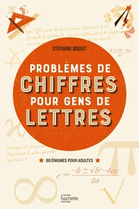 Problèmes de chiffres pour gens de lettres