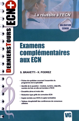 Stéphanie Bravetti et Kévin Podrez - Examens complémentaires aux ECN.
