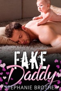  Stephanie Brother - Fake Daddy - The Single Brother, #2.