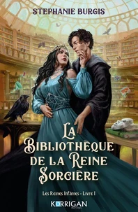 Les Reines Infâmes T1
