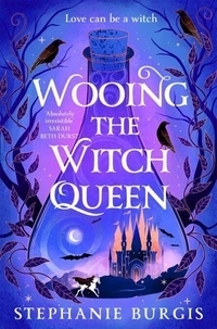 Lire et télécharger des livres gratuitement en ligne Wooing the Witch Queen - Maleficent meets romantasy in the start of a hilarious new trilogy (Litterature Francaise)