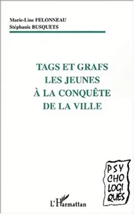 Tags et grafs. Les jeunes à la conquête de la ville
