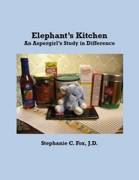 Elephant's Kitchen – An Aspergirl's Study in Difference