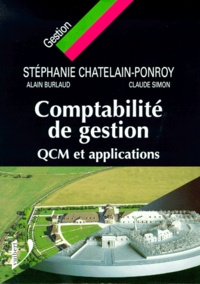 Stéphanie Chatelain-Ponroy et  Collectif - Comptabilite De Gestion. Qcm Et Applications.