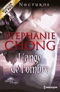 Stéphanie Chong - L'ange de l'ombre.