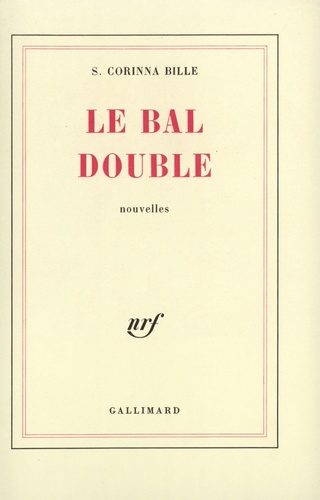 Stéphanie-Corinna Bille - Le Bal Double.