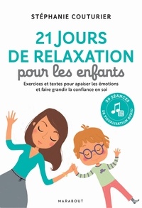 Stéphanie Couturier - 21 jours de relaxation pour les enfants.