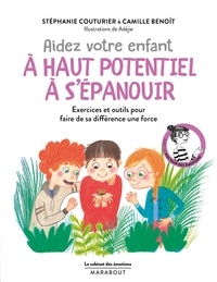 Il manuels pour les téléchargements gratuits Aidez votre enfant à haut potentiel à s'épanouir iBook ePub PDB