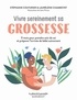 Stéphanie Couturier et Laurélène Chambovet - Le cabinet de la parentalité : Vivre sereinement sa grossesse.