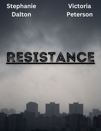  Stephanie Dalton et  Victoria Peterson - Resistance - V23, #2.