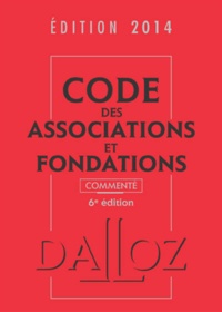 Stéphanie Damarey - Code des associations et fondations 2014.