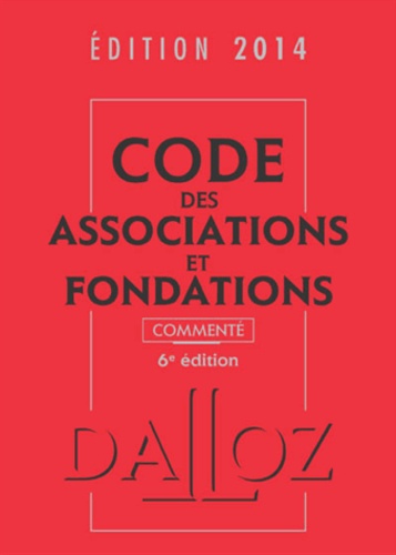 Stéphanie Damarey - Code des associations et fondations 2014.