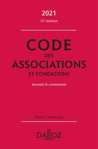 Stéphanie Damarey - Code des associations et fondations - Annoté & commenté.