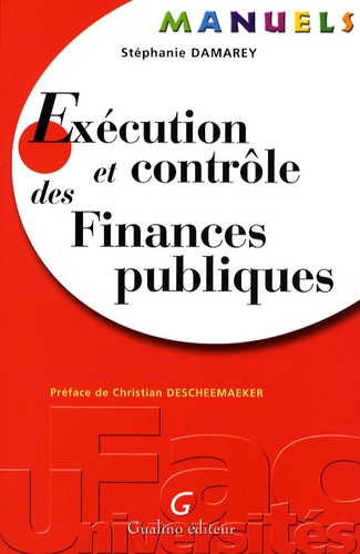 Stéphanie Damarey - Exécution et contrôle des Finances publiques.