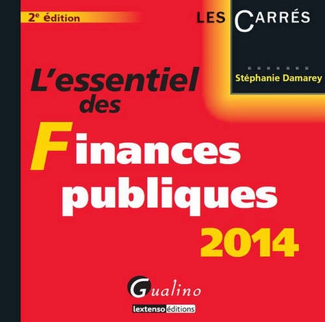 Stéphanie Damarey - L'essentiel des finances publiques 2014.