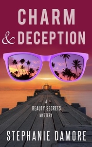  Stephanie Damore - Charm &amp; Deception - Beauty Secrets, #6.