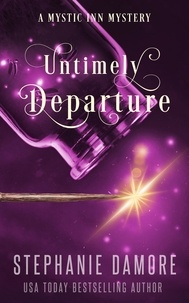  Stephanie Damore - Untimely Departure - Mystic Inn Mystery, #4.