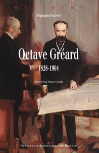 Stéphanie Dauphin - Octave Gréard (1828-1904).
