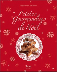 Stéphanie de Turckheim - Petites Gourmandises de Noël.