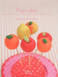 Stéphanie de Turckheim - Pop cakes.