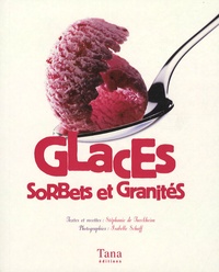 Stéphanie de Turkheim - Glaces Sorbets et Granités.