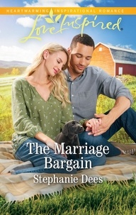 Stephanie Dees - The Marriage Bargain.