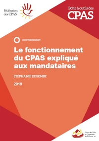 Le fonctionnement du CPAS expliqué aux mandataires