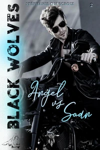 Black Wolves - tome 2 : Angel VS Soan