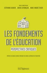 Les fondements de l'education. perspectives critiques