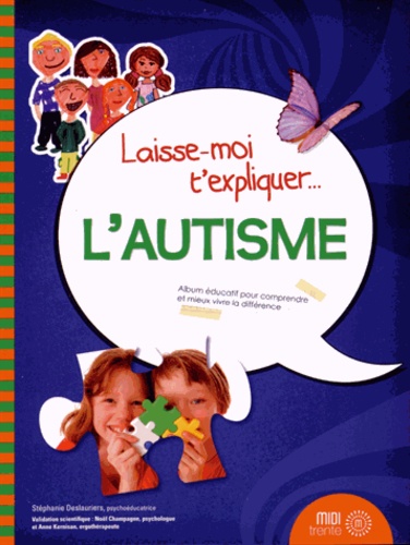 Stéphanie Deslauriers - L'autisme.