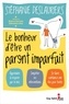 Stéphanie Deslauriers - Le bonheur d'être un parent imparfait.