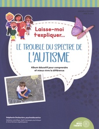 Stéphanie Deslauriers - Le trouble du spectre de l'autisme.
