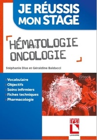 Téléchargement gratuit du texte du livre Hématologie Oncologie iBook FB2 par Stéphanie Dias, Géraldine Baldacci