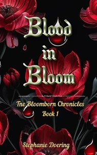 Blood in Bloom