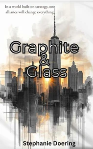 Graphite &amp; Glass