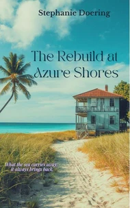 The Rebuild at Azure Shores