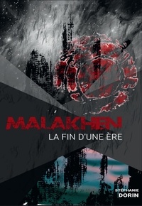 Easy books téléchargement gratuit Malakhen 9791022794954 (French Edition) par Stéphanie Dorin