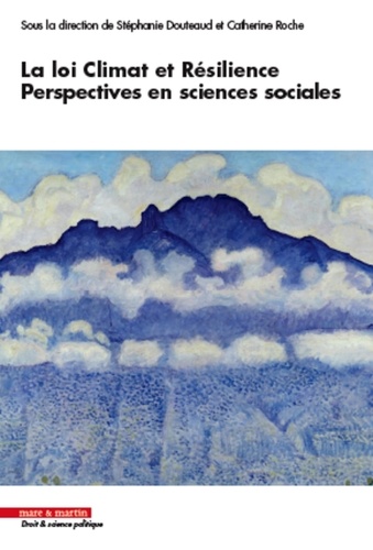 La loi Climat et Résilience, perspectives en sciences sociales