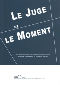 Le juge et le moment